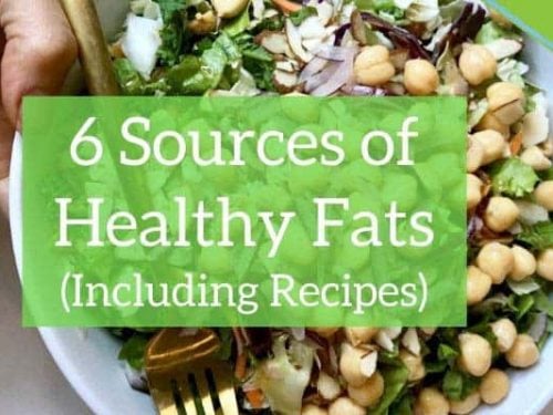 6 Sources of Healthy Fats (Including Recipes)
