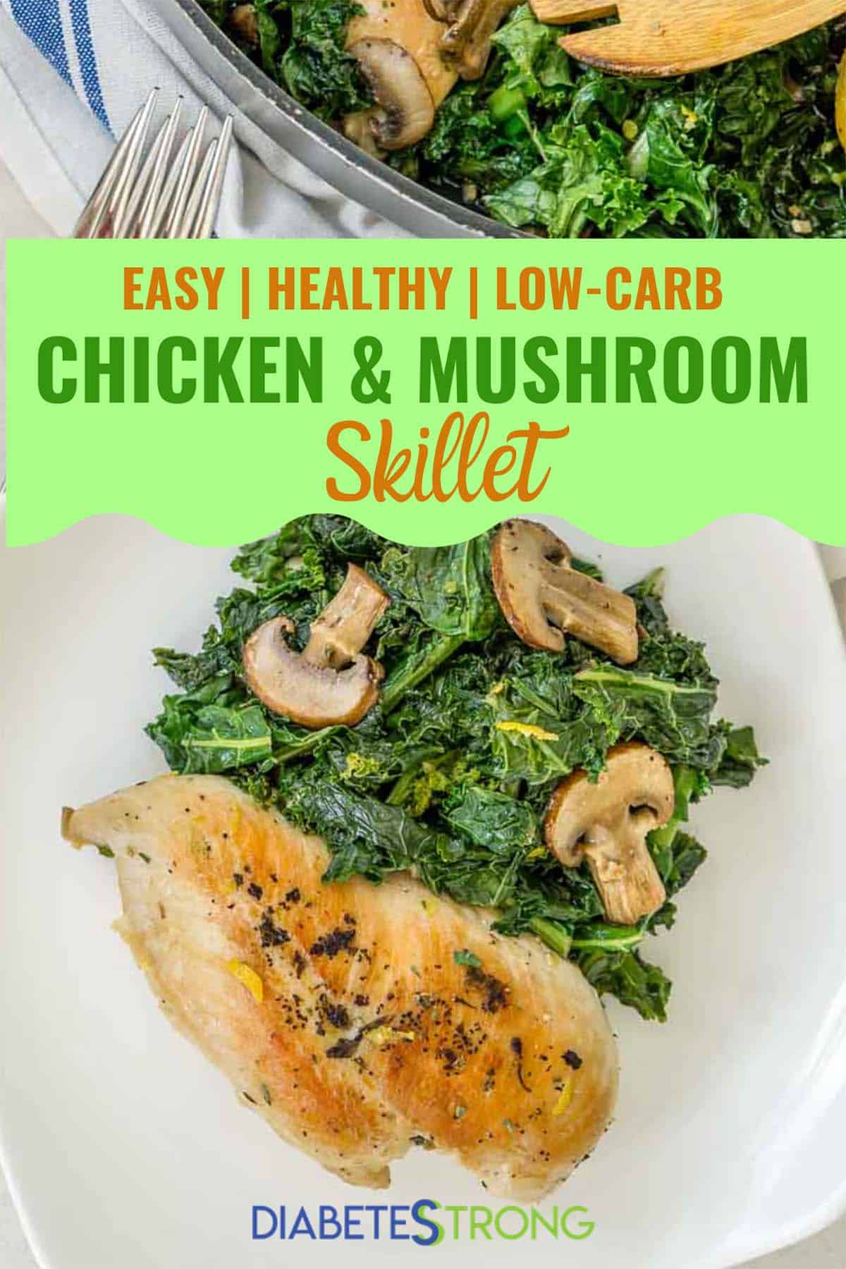 Healthy Chicken and Mushroom Skillet - Diabetes Strong