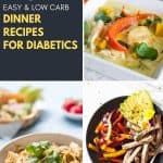 10 Healthy Diabetic Dinner Recipes