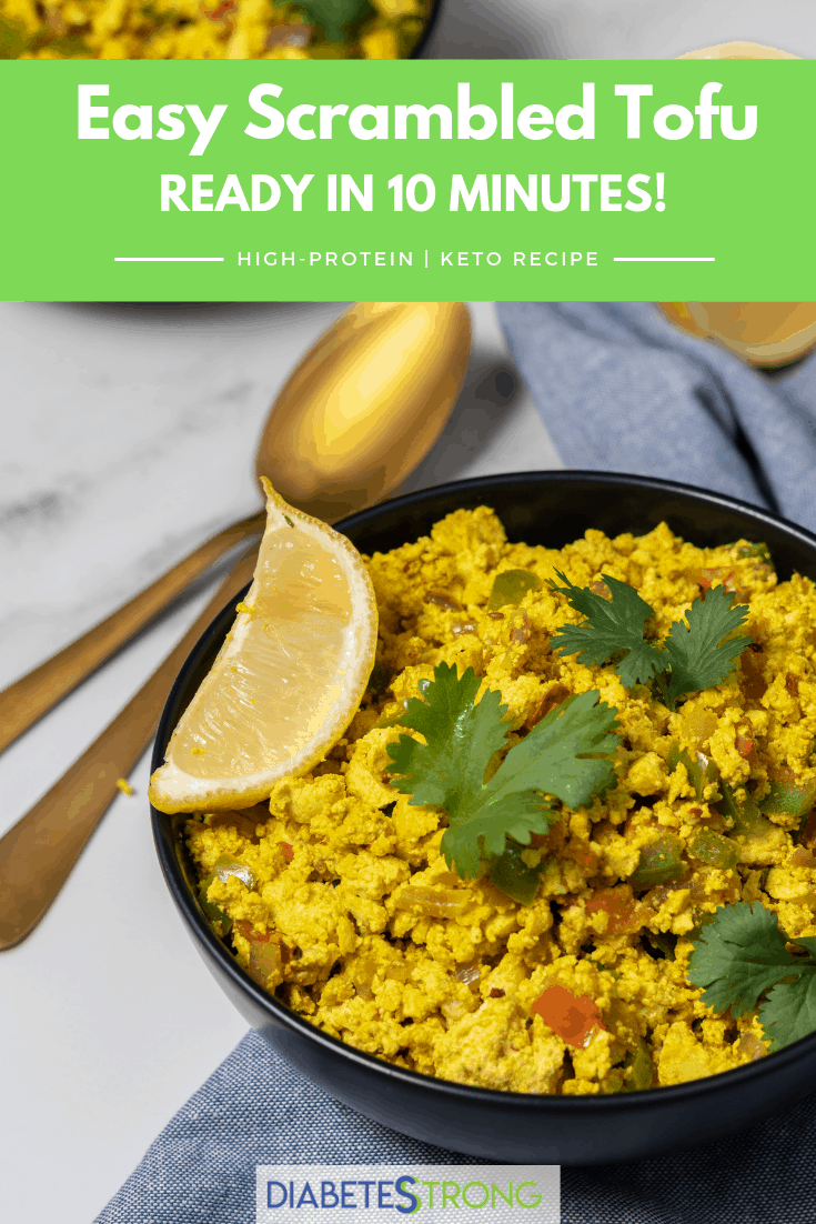 Simple Tofu Scramble Recipe (Vegan & GlutenFree) Diabetes Strong
