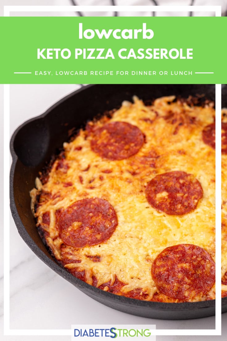 Keto Pizza Casserole Diabetes Strong