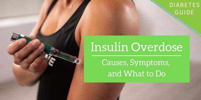 Insulin Overdose: Causes, Signs, and What to Do