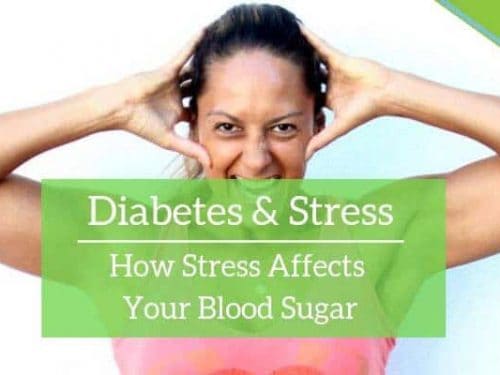 Diabetes and Stress: How Stress Affects Your Blood Sugar
