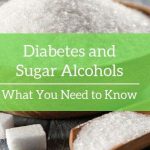 Diabetes & Sugar Alcohols