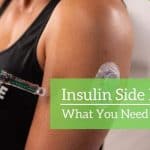 Insulin Side Effects: What You Need to Know