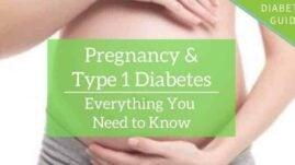Pregnancy and Type 1 Diabetes: Everything You Need to Know