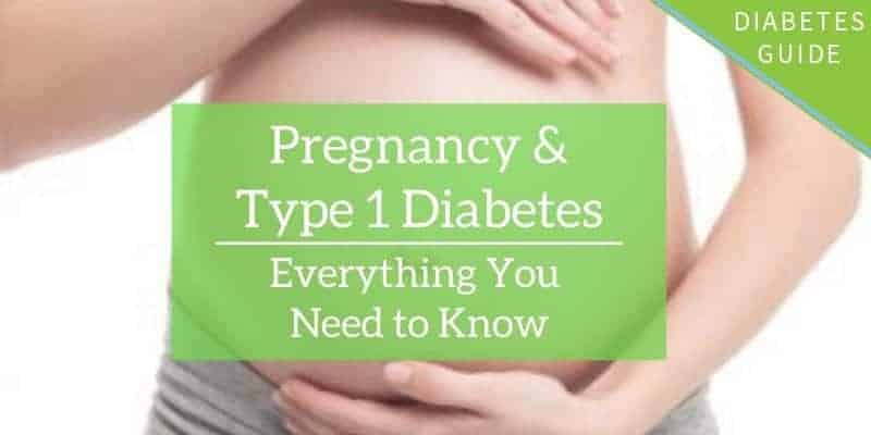 Pregnancy and Type 1 Diabetes: Everything You Need to Know