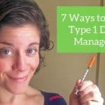 7 Ways to Simplify Type 1 Diabetes Management
