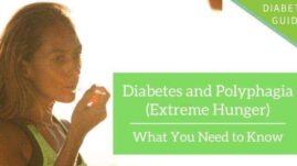 Diabetes and Polyphagia (Extreme Hunger)
