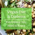Vegan diet & diabetes: Everything you need to know
