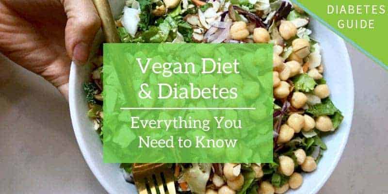 Vegan diet & diabetes: Everything you need to know