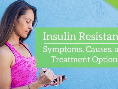 Insulin Resistance: Symptoms, Causes, and Treatment Options