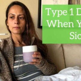 Type 1 diabetes when you are sick