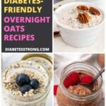 Diabetes-friendly overnight oats recipes